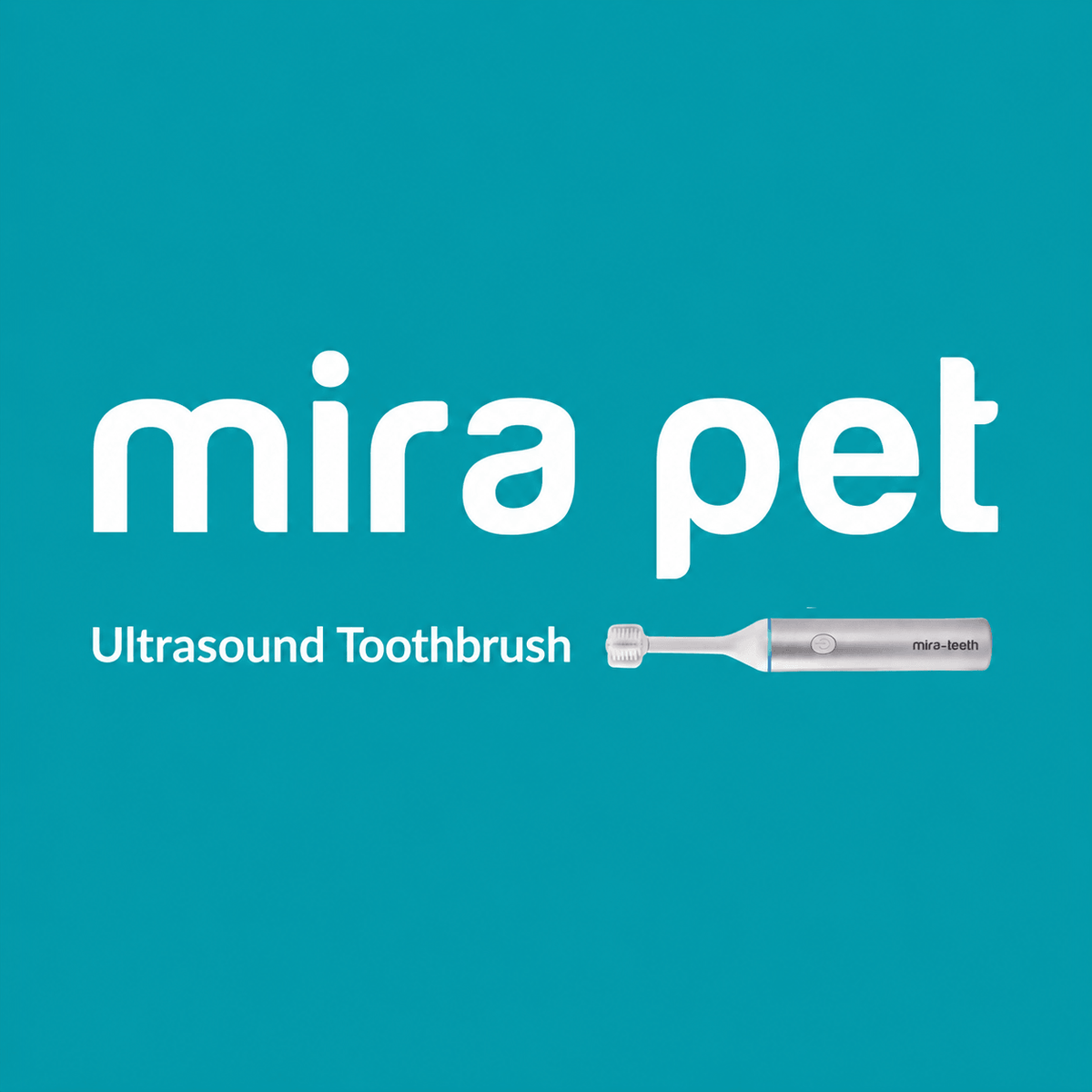 MiraPet Ultrasound Toothbrush – The Complete Pet Owner's Guide